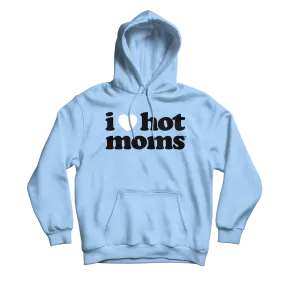 I Heart Hot Moms Light Blue Hoodie